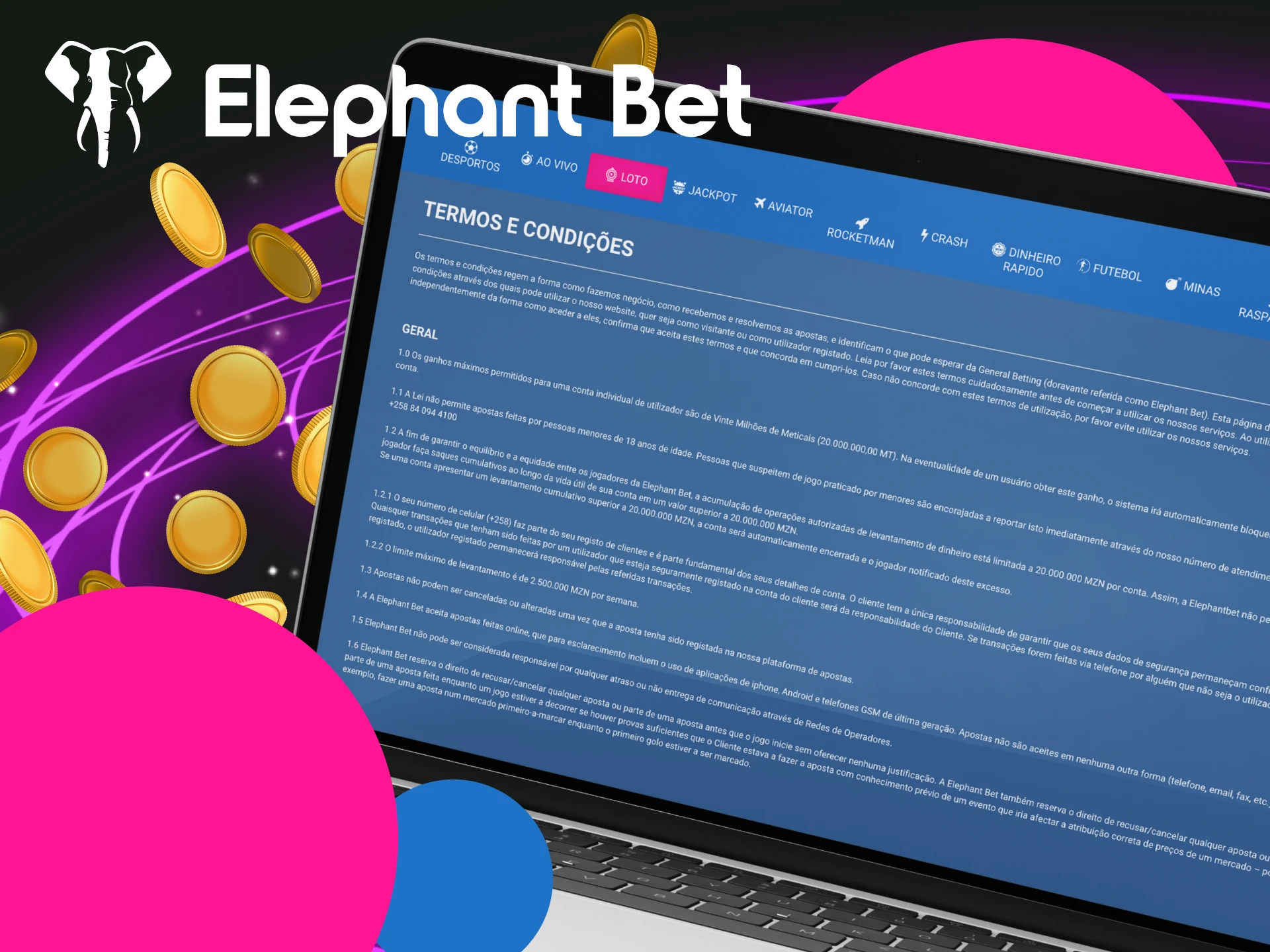 Familiarize-se com os termos e condições de levantamento no website da Elephant Bet.