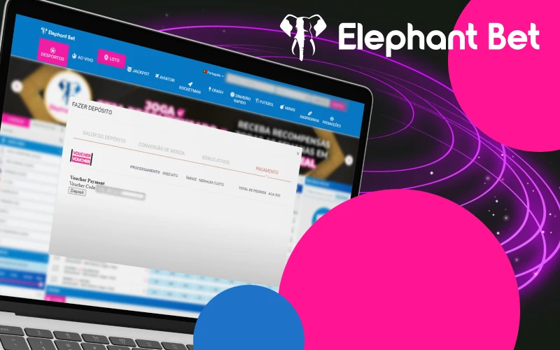 Deposite dinheiro no Elephant Bet usando seu voucher.